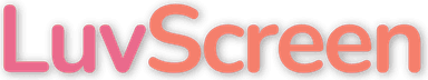 LuvScreen